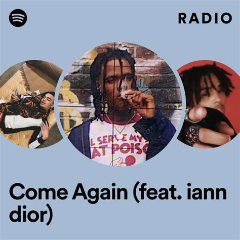 coome again iann dior|Come Again .